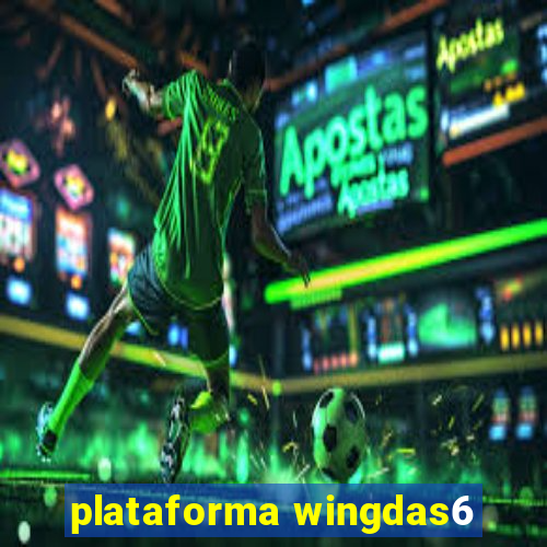 plataforma wingdas6